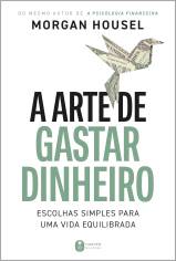 Capa de A Arte de Gastar Dinheiro